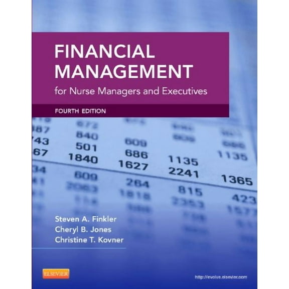 Financial Management for Nurse Managers an Steven A. Finkler,Christine T. Kovner, (Paperback)