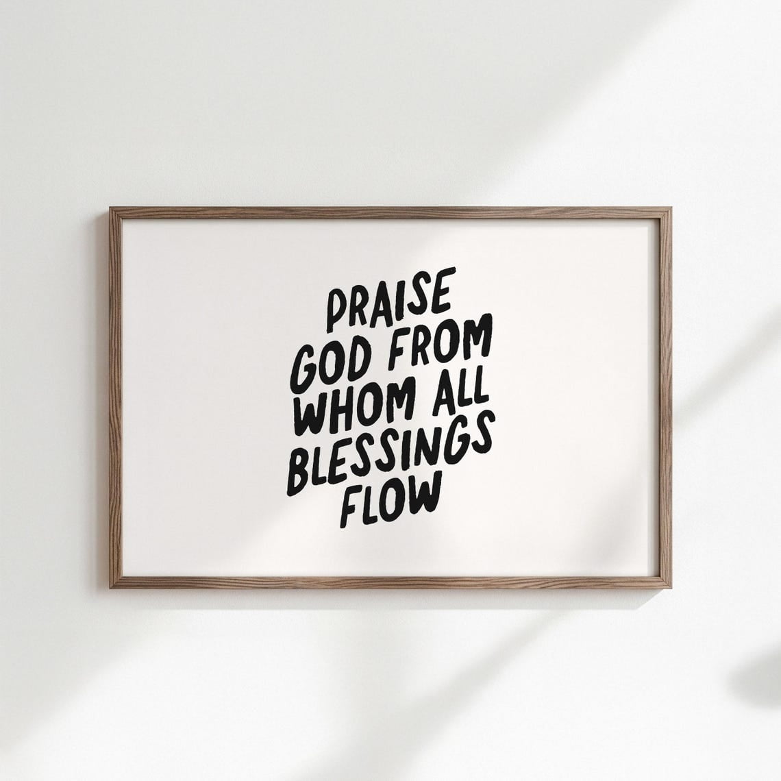 Praise God From Whom All Blessings Flow Wall Art Print Christian Minimalist Modern Farmhouse Spiritual Christian Home And Bedroom Decor