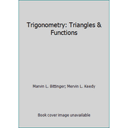 Trigonometry: Triangles & Functions, Used [Paperback]