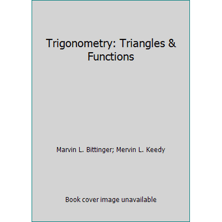 Trigonometry: Triangles & Functions, Used [Paperback]