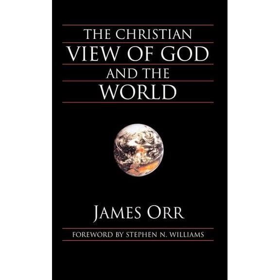 The Christian View of God and the World