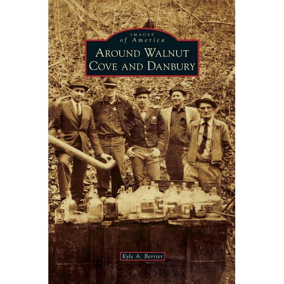 Around Walnut Cove and Danbury (Hardcover)