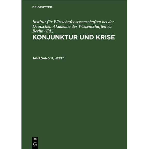 Konjunktur Und Krise. Jahrgang 11, Heft 1 (Hardcover)