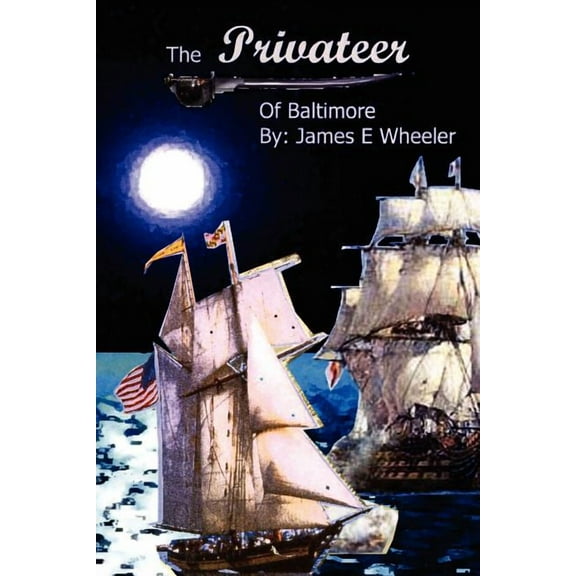 Privateer of Baltimore (Paperback)