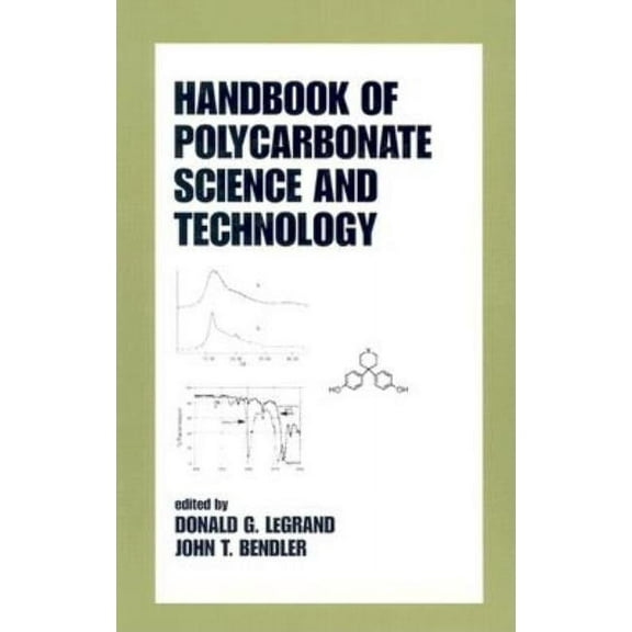 Plastics Engineering Handbook of Polycarbonate Science and Technology, (Hardcover)
