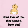 thumbnail image 2 of CafePress - DON't LOOK AT ME THAT SMELL I Infant Bodysuit - Baby Light Bodysuit, Size Newborn - 24 Months, 2 of 4