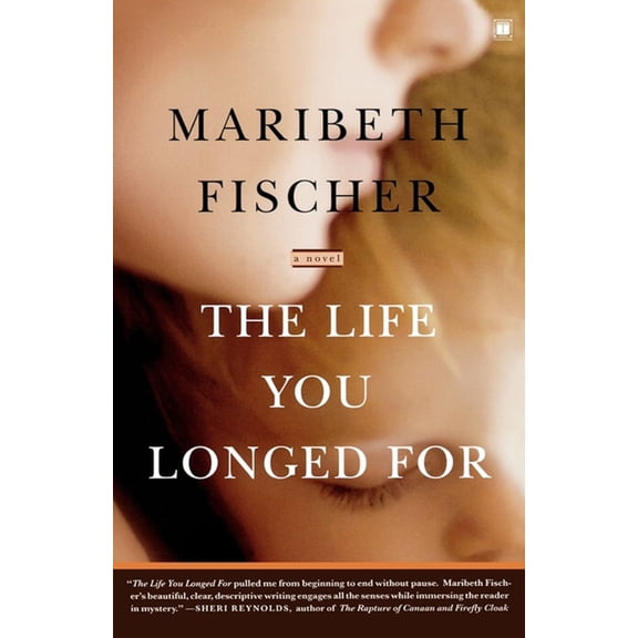 The Life You Longed For : A Novel (Paperback)