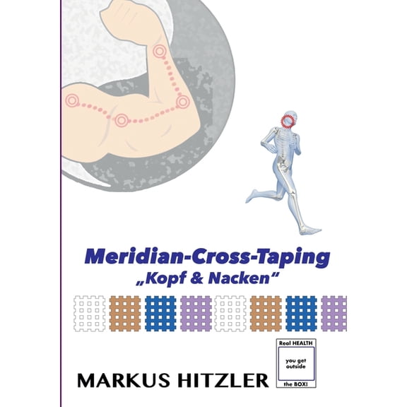 Meridian-Cross-Taping: Kopf & Nacken, (Paperback)