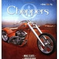 thumbnail image 1 of Pre-Owned Choppers (Drive. Ride. Fly.) (Paperback) 0760323283 9780760323281, 1 of 1