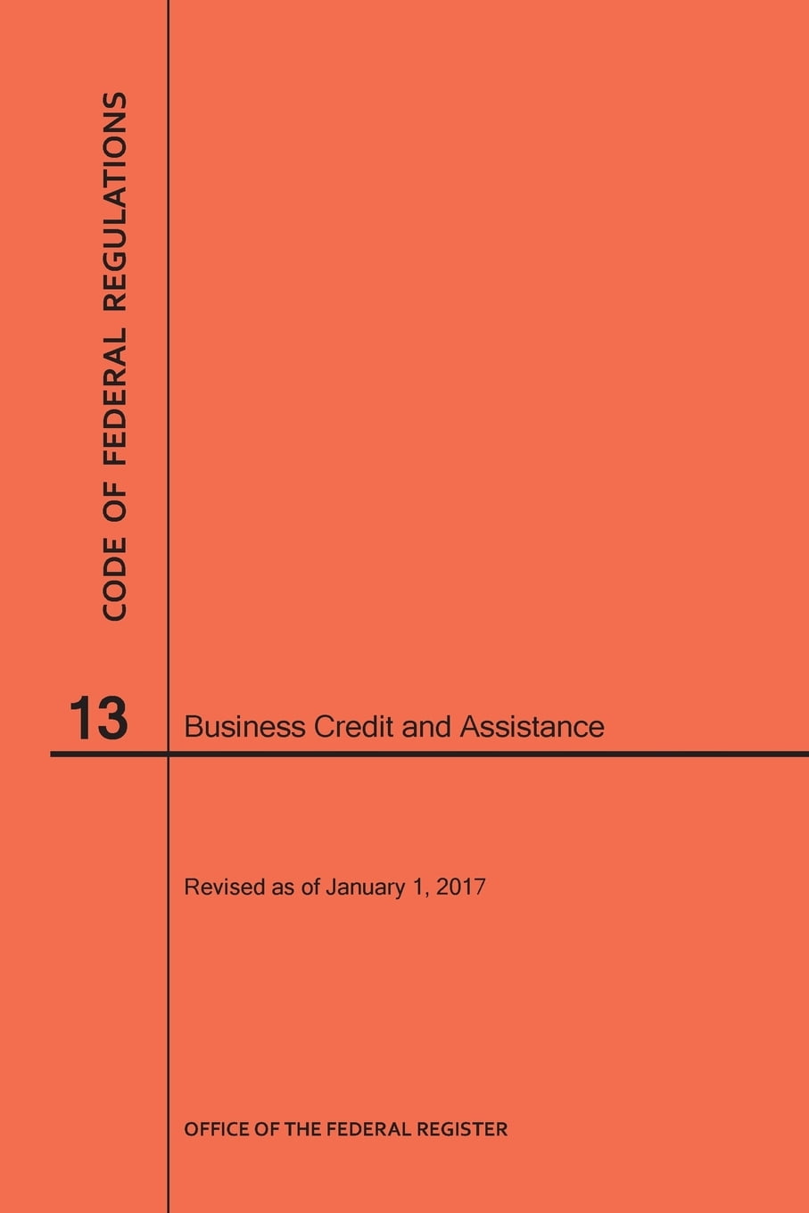 Code of Federal Regulations Code of Federal Regulations Title 13