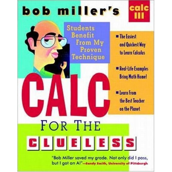Pre-Owned Bob Miller's Calc for the Clueless: Calc III (Paperback) 0070434107 9780070434103