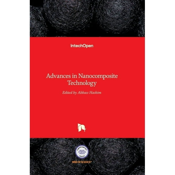 Advances in Nanocomposite Technology (Hardcover)
