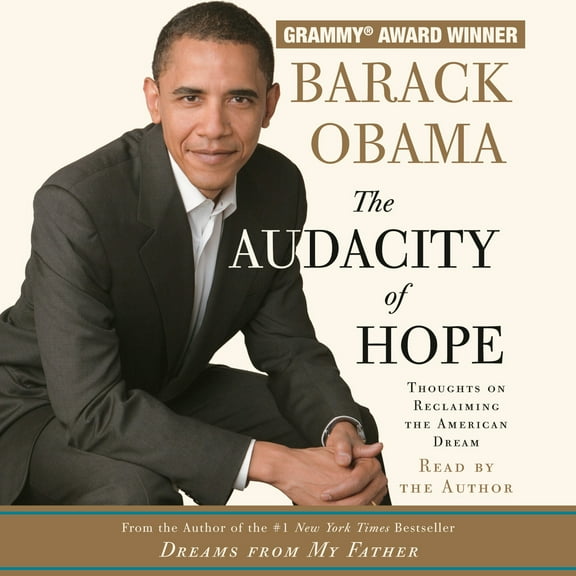 Pre-Owned The Audacity of Hope: Thoughts on Reclaiming the American Dream (Paperback) 0739366416 9780739366417