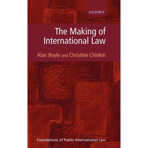 Foundations of Public International Law The Making of International Law, (Hardcover)