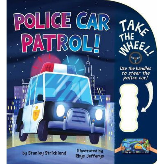 Pre-Owned Police Car Patrol! (Board book) 1499807198 9781499807196