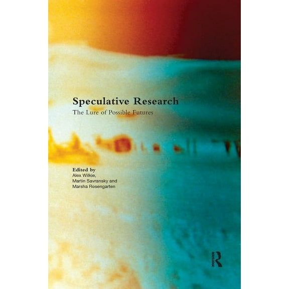 Cresc Speculative Research: The Lure of Possible Futures, (Paperback)