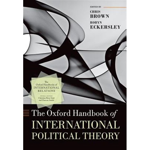 Pre-Owned Oxford Handbooks Ohb Internat Political Theory Ohbk C, (Hardcover)