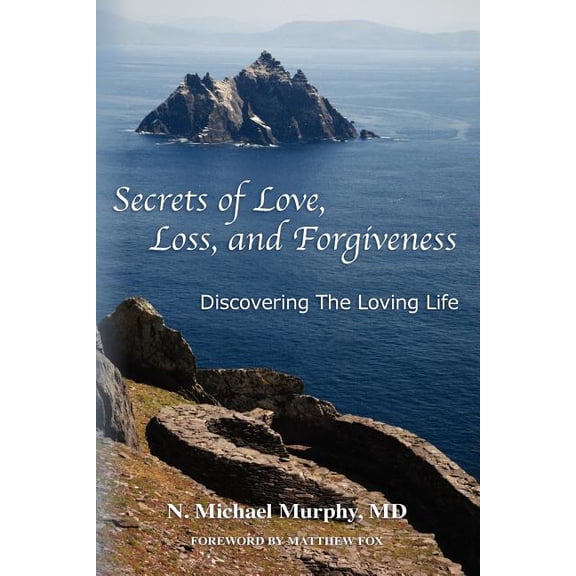 Secrets of Love, Loss, and Forgiveness, (Paperback)