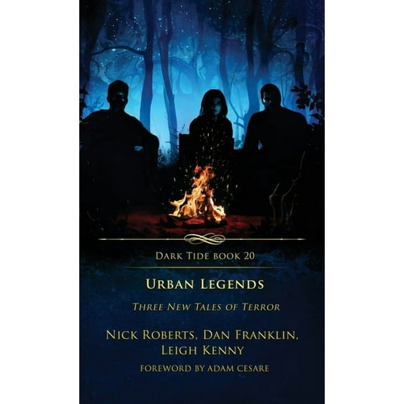 Dark Tide Urban Legends: Three New Tales of Terror, Book 20, (Hardcover)