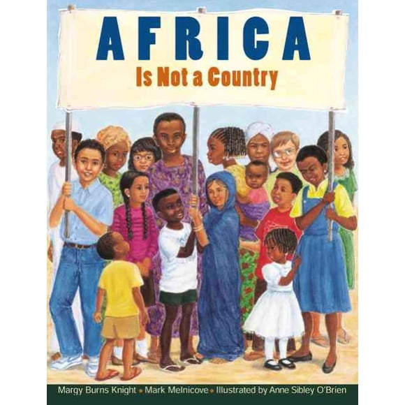L'Afrique n'Est Pas un Pays, Margy Brûle Chevalier, Mark Melnicove Broché