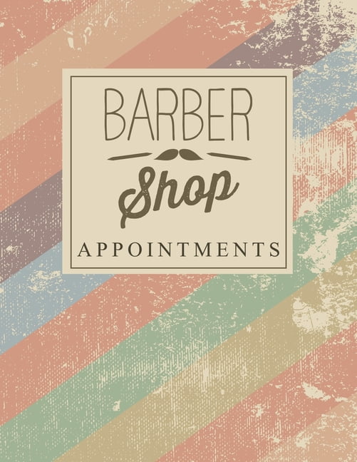 Barber Shop Appointments 2020 8.5" X 11" hourly appointment book for