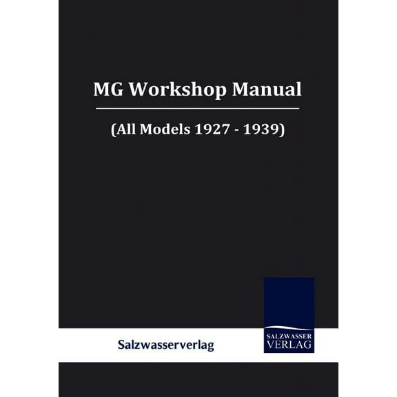 MG Workshop Manual (Paperback)