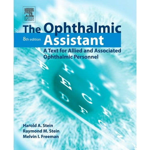 Pre-Owned The Ophthalmic Assistant: A Text for Allied and Associated Ophthalmic Personnel (Paperback) 032303330X 9780323033305
