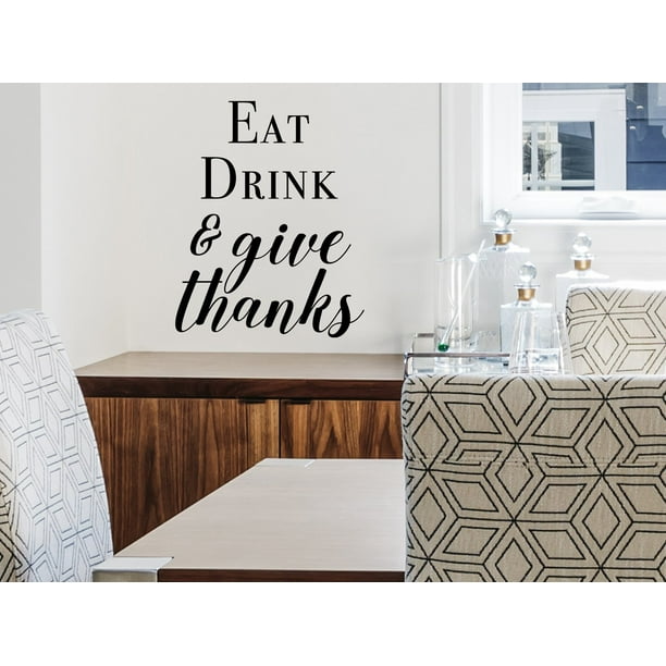 Eat Drink And Give Thanks Kitchen Wall Decal Walmart Com Walmart Com