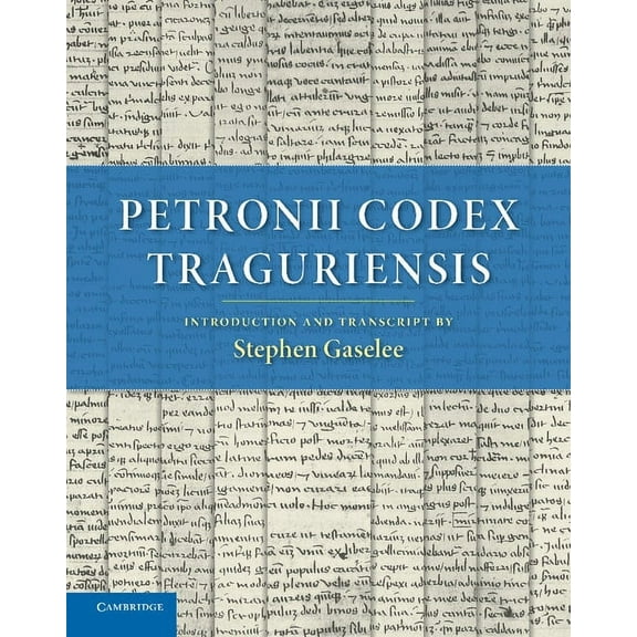 Petronii Codex Traguriensis, (Paperback)