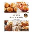 thumbnail image 1 of Panes Mexicanos Ediciones Larousse S.A de C.V Quiroz Irving, 1 of 2