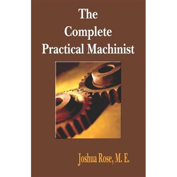 Pre-Owned The Complete Practical Machinist