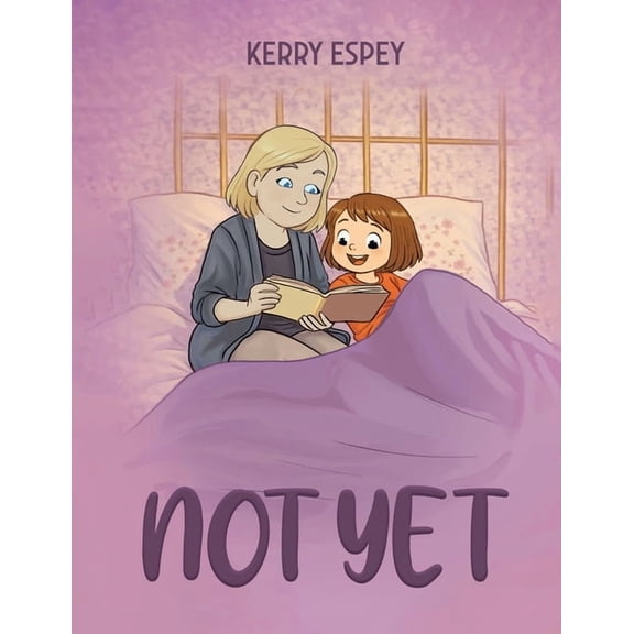Not Yet, (Paperback)