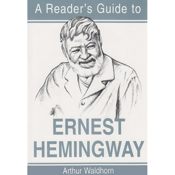 Reader's Guides A Reader's Guide to Ernest Hemingway, (Paperback)