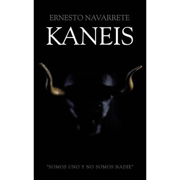 Kaneis : Somos Uno Y No Somos Nadie