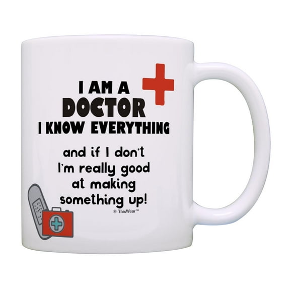 ThisWear Pediatriac Doctor I Am A Doctor I Know Everything 11 ounce 2 Pack Coffee Mugs