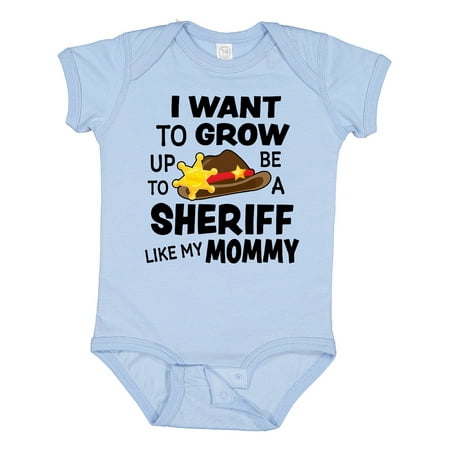 

Inktastic I Want to Grow Up to Be a Sheriff Like My Mommy Gift Baby Boy or Baby Girl Bodysuit