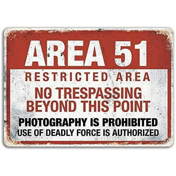 Area 51 Metal Wall Sign Plaque Warning, Alien, Conspiracy Theory - 8x12 inch
