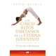 thumbnail image 1 of Los Cinco Ritos Tibetanos de la Eterna Juventud Editorial Sirio, 1 of 2