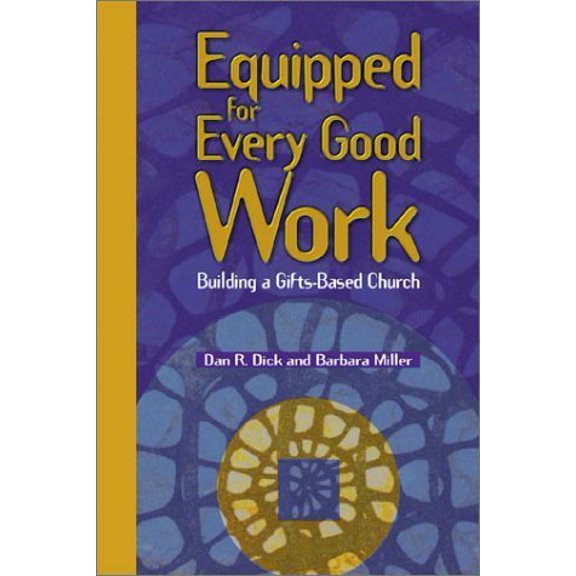 Pre-Owned Equipped for E Work: Building a Gifts-Based Church, 9780881773521, 0881773522, Paperback,