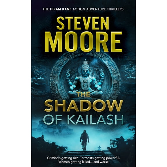 Hiram Kane International Action and Adve The Shadow of Kailash, Book 6, (Paperback)
