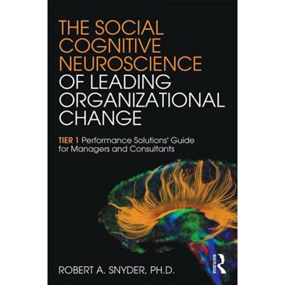 Pre-Owned The Social Cognitive Neuroscience of Leading Organizational Change, (Paperback)