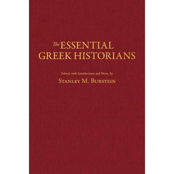 The Essential Greek Historians (Hardcover)