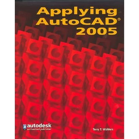 Applying AutoCAD 2005, Student Edition [Paperback - Used]