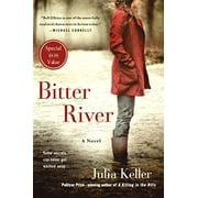 Bitter River  Bell Elkins Novels , Pre-Owned  Paperback  1250076218 9781250076212 Julia Keller