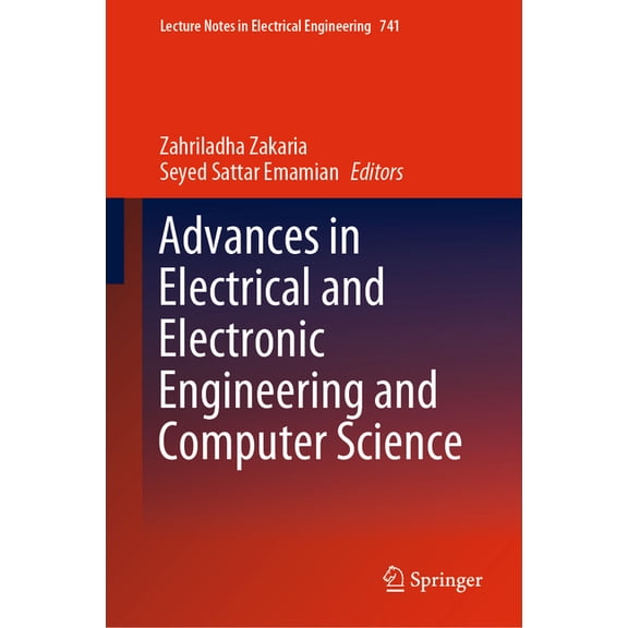 Lecture Notes in Electrical Engineering Advances in Electrical and Electronic Engineering and Computer Science, Book 741, (Hardcover)