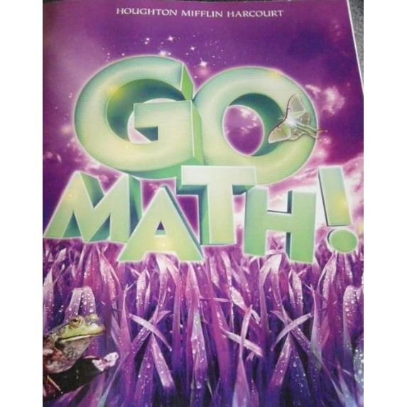 Pre-Owned Go Math! (Hmh Go Math 2011), 9780547352022, 0547352026, Paperback, 1 edition