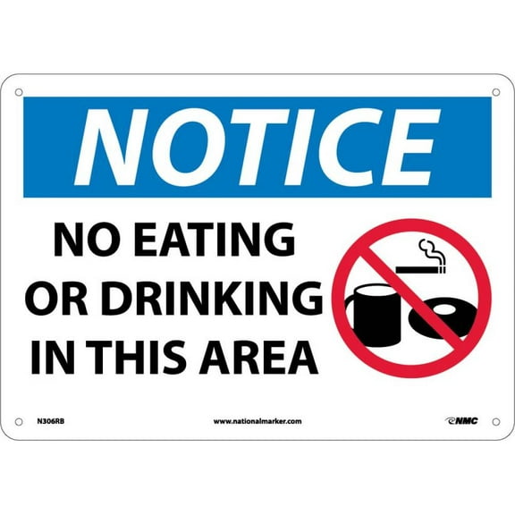NMC Signs N306Rb, Notice No Eating Or Drinking In This Area Sign, 10 X 14, Rigid Plastic .050