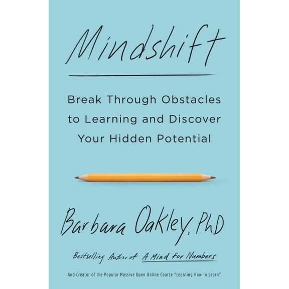 Pre-Owned Mindshift: Break Through Obstacles to Learning and Discover Your Hidden Potential (Paperback) 1101982853 9781101982853