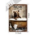thumbnail image 5 of Funny Bear Decor Vintage Bathroom and Bathtub Metal Tin Sign Decor Bear Pet lovers Gift Farm Home Bar Bathroom Men's Room Retro Wall Art Poster Sign Shabby Chic Decor,Aluminum 5.5"x8", 5 of 6