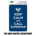 thumbnail image 2 of Superman Keep Calm and Call Home Business Office Sign, 2 of 7